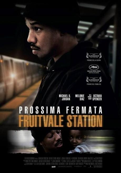 Prossima fermata Fruitvale Station ( 2013 )