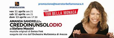 Credoinunsolodio: a Roma l'incontro tra Amanda Sandrelli e l'Orchestra Multietnica di Arezzo