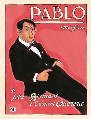 Panini   9L presenta Pablo vol.1: Max Jacob La vita di Picasso quando era ancora soltanto Pablo Panini Comics 9L 