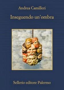 Inseguendo un'ombra di Andrea Camilleri