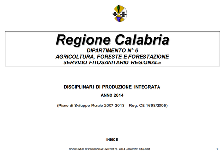 Regione Calabria: in vigore i nuovi disciplinari di produzione integrata. Regione Calabria: in vigore i nuovi disciplinari di produzione integrata.