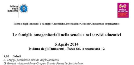 LE FAMIGLIE OMOGENITORIALI NELLA SCUOLA E NEI SERVIZI, giornata di studio organizzata da Istituto degli Innocenti – agenzia Formarsi e Associazione Famiglie Arcobaleno, 5 aprile 2014 2014-03-27_140940