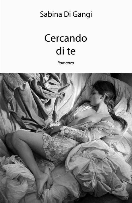 Recensione: Cercando di te di Sabina Di Gangi