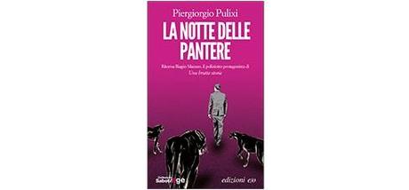 La notte delle pantere di Piergiorgio Pulixi