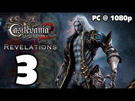 Castlevania: Lords of Shadow 2 Revelations – Video Soluzione