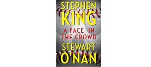 Un volto tra la folla di Stephen King e Stewart O'Nana