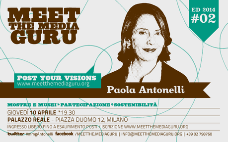 Meet the Media Guru presenta PAOLA ANTONELLI
