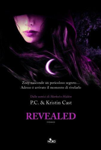 Anteprima Revealed di P.C. & Kristin Cast, undicesimo libro per La Casa della Notte!