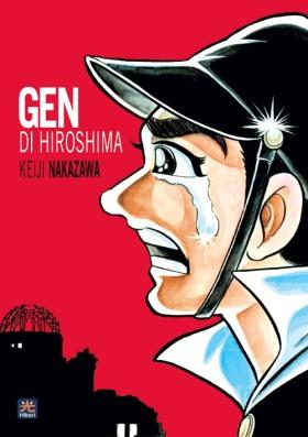 Gen di Hiroshima di Nakazawa Keiji: lorrore dellolocausto atomico in una toccante autobiografia Nakazawa Keiji In Evidenza Hikari Gen di Hiroshima 