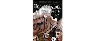 Una collezione di cattiverie di Christian Sartirana