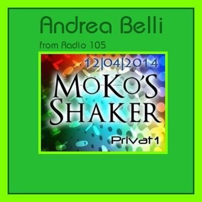 I Moko's Shaker, sabato 12 aprile 2014 al Privat 1 di Agnano (NA), con Andrea Belli from Radio 105.