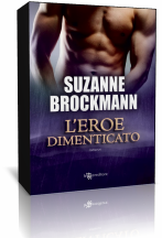 Anteprima: “L’eroe dimenticato” di Suzanne Brockmann