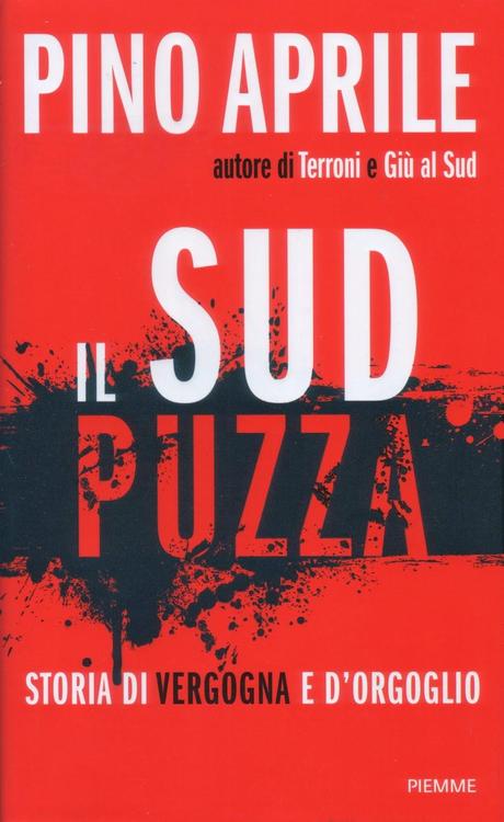 Il Sud puzza, di Pino Aprile