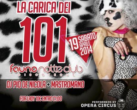 19/4 La Carica dei 101 by Opera Circus @ Fauno Sorrento