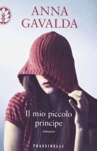 Recensione: IL MIO PICCOLO PRINCIPE di Anna Gavalda