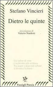 Stefano Vincieri, Dietro le quinte