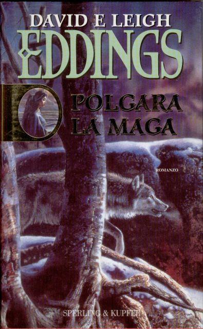 David e Leigh Eddings: Polgara la maga