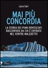 Mai più Concordia: ”un reality show di dimensioni mondiali”