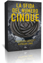Segnalazione: “La sfida del numero cinque” di Pittacus Lore Segnalazione: “La sfida del numero cinque” di Pittacus Lore