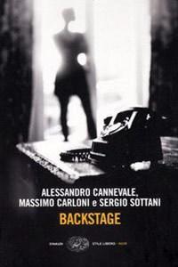 Cannevale A., Carloni M., Sottani S. – “Backstage”