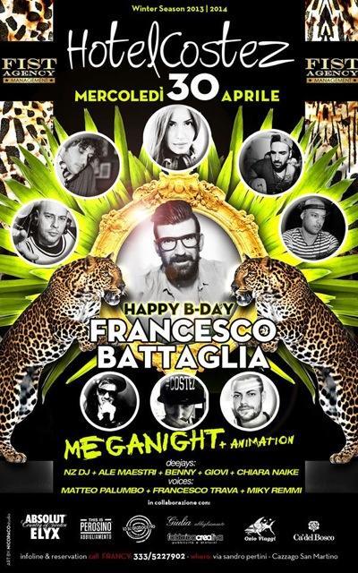 30/04 Happy B-Day Francesco Battaglia @ Hotel Costez Cazzago (Bs)