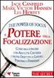 Il Potere della Focalizzazione