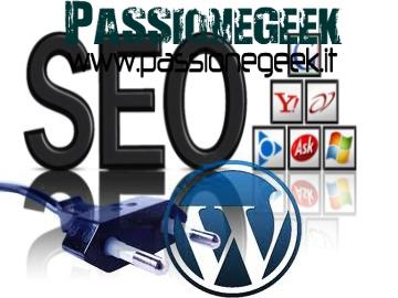 Migliorare il posizionamento SEO del proprio blog con un plugin gratuito per WordPress