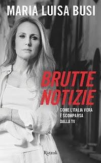 Note a margine del libro “Brutte notizie” di Maria Luisa Busi