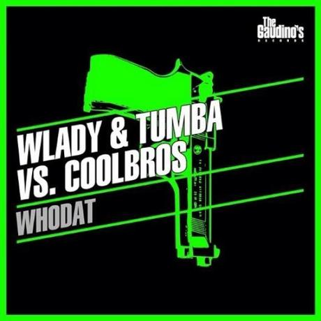 Wlady & Tumba vs Coolbros -  Whodat
