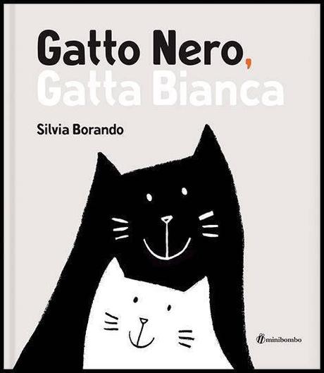 Gatto nero, gatta bianca: stupendo libro per bambini Gatto nero, gatta bianca: stupendo libro per bambini