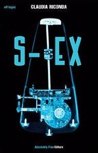 [Recensione] S-Ex – Claudia Riconda