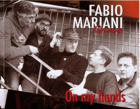 Fabio Mariani Group-“On my hands”