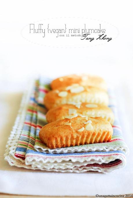 Fluffy {vegan} mini plumcake con il metodo Tang Zhong
