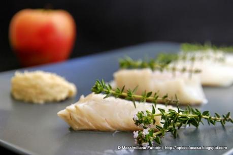 Una facile ma buona ricetta di pesce: Mostella al vapore di  timo e acquavite di lamponi con quenelle di kren