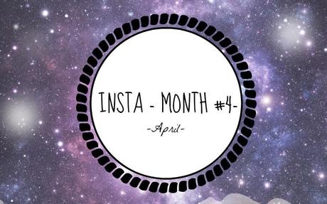 Insta-month! #4.