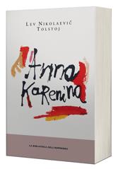 Anna Karenina, Lev Tolstoj […e mi libererò di tutti, e anche di me stessa]