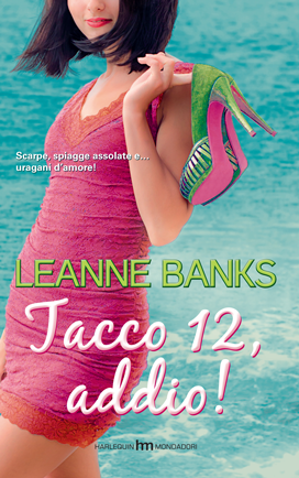  Tacco12, addio! di Leanne Banks