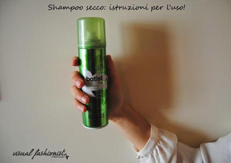 Shampoo secco Batist come funziona, prezzo e opinioni (tutorial)