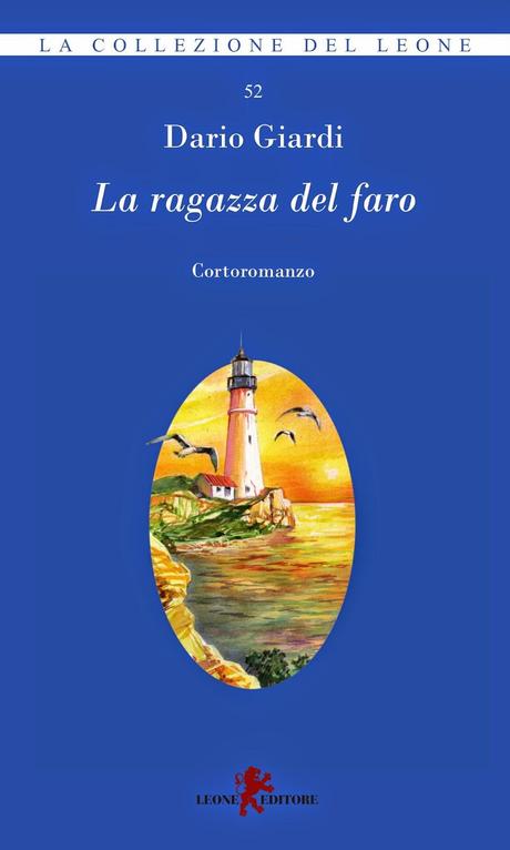 IN CUCINA CON LO SCRITTORE Dario Giardi, La ragazza del faro (Leone Editore, 2014)