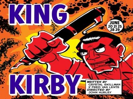 Raccolta fondi per piece teatrale su Jack Kirby King Kirby Jack Kirby Fred Van Lente Crystal Skillman 
