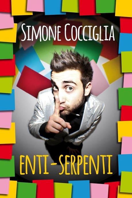Esce il singolo “Enti -serpenti” del cantautore Simone Cocciglia