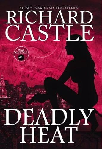 “Deadly Heat” di Richard Castle