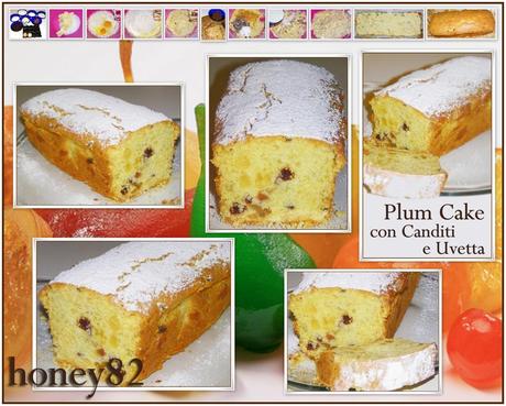 PLUM CAKE CON CANDITI E UVETTA