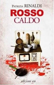 “Rosso caldo” di Patrizia Rinaldi