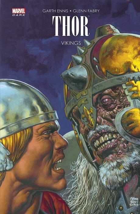 Garth Ennis – Meraviglie di scorta: Thor. Vikings Thor Marvel Comics Garth Ennis 