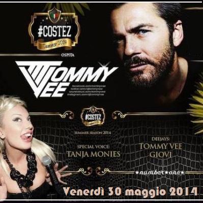 Venerdi' 30 maggio 2014 - Tommy Vee e Tanja Monies (voce) @ #Costez @ Number One Corte Franca (Bs).