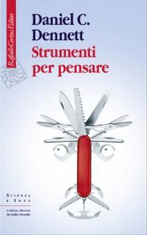 Daniel Clement Dennett, Strumenti per pensare, Raffaello Cortina 2014.