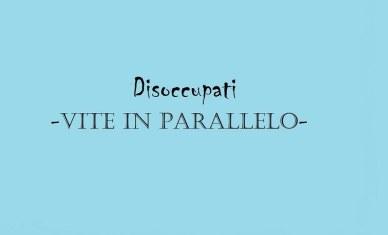 disoccupati parallelo2