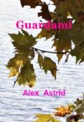 Segnalazione - Guardami di Alex Astrid