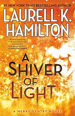 A Shiver of Light (Merry Gentry, #9)